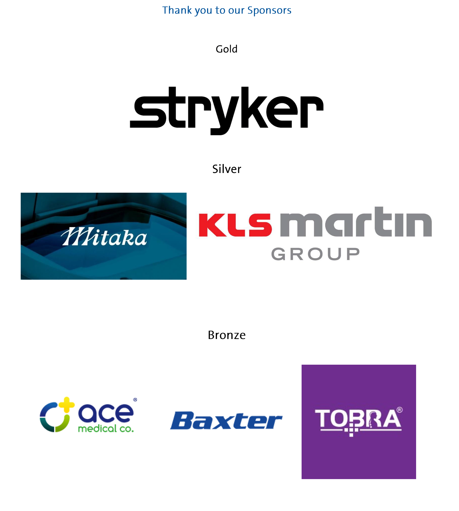 Stryker, Mikata, KLS Martin, Ace Medical, Baxter, Tobra