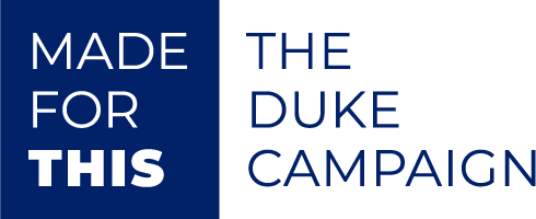 MADE FOR THIS The Duke Campaign